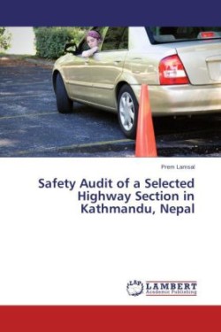 Safety Audit of a Selected Highway Section in Kathmandu, Nepal