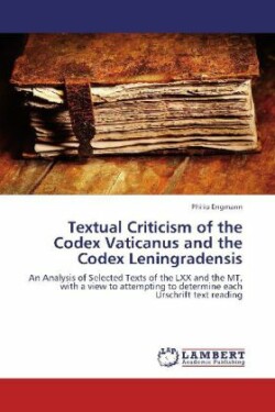 Textual Criticism of the Codex Vaticanus and the Codex Leningradensis