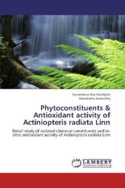 Phytoconstituents & Antioxidant Activity of Actiniopteris Radiata Linn