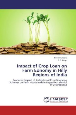 Impact of Crop Loan on Farm Eonomy in Hilly Regions of India