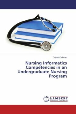 Nursing Informatics Competencies in an Undergraduate Nursing Program