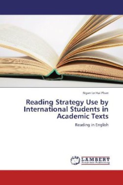 Reading Strategy Use by International Students in Academic Texts