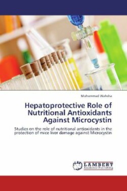 Hepatoprotective Role of Nutritional Antioxidants Against Microcystin