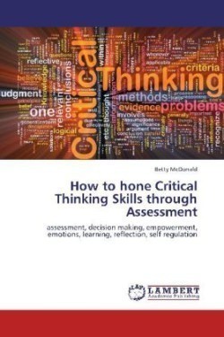 How to hone Critical Thinking Skills through Assessment