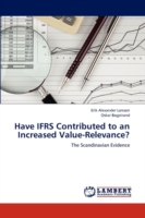 Have Ifrs Contributed to an Increased Value-Relevance?