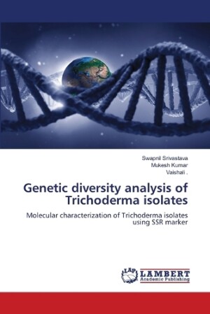 Genetic diversity analysis of Trichoderma isolates