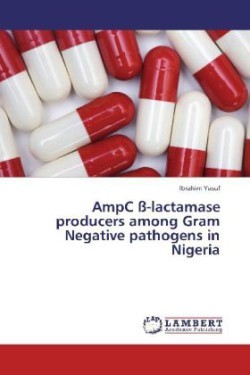 Ampc SS-Lactamase Producers Among Gram Negative Pathogens in Nigeria