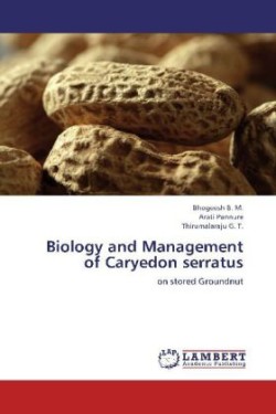 Biology and Management of Caryedon Serratus