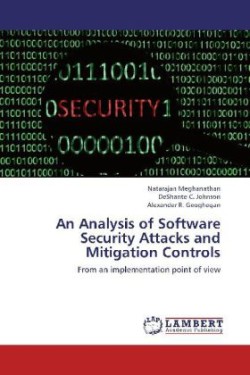 Analysis of Software Security Attacks and Mitigation Controls