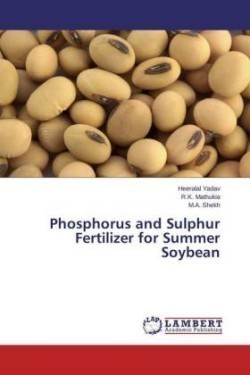 Phosphorus and Sulphur Fertilizer for Summer Soybean