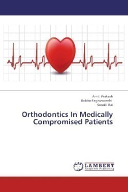 Orthodontics In Medically Compromised Patients