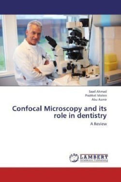 Confocal Microscopy and Its Role in Dentistry