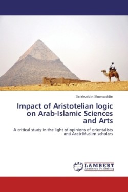 Impact of Aristotelian logic on Arab-Islamic Sciences and Arts