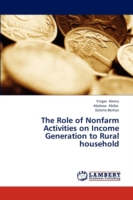 Role of Nonfarm Activities on Income Generation to Rural Household