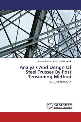 Analysis and Design of Steel Trusses by Post Tensioning Method