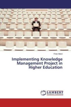 Implementing Knowledge Management Project in Higher Education
