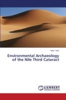 Environmental Archaeology of the Nile Third Cataract