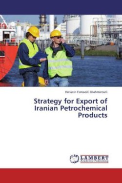 Strategy for Export of Iranian Petrochemical Products