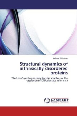 Structural Dynamics of Intrinsically Disordered Proteins