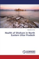 Health of Shisham in North Eastern Uttar Pradesh