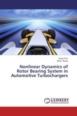 Nonlinear Dynamics of Rotor Bearing System in Automotive Turbochargers