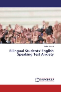 Bilingual Students' English Speaking Test Anxiety