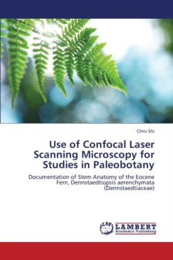 Use of Confocal Laser Scanning Microscopy for Studies in Paleobotany