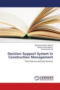 Decision Support System in Construction Management