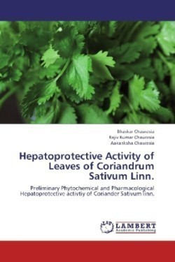 Hepatoprotective Activity of Leaves of Coriandrum Sativum Linn.