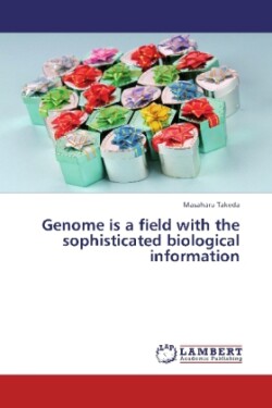 Genome is a field with the sophisticated biological information