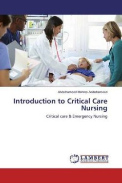 Introduction to Critical Care Nursing