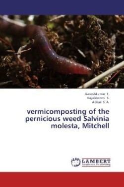 vermicomposting of the pernicious weed Salvinia molesta, Mitchell