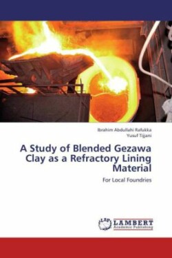 Study of Blended Gezawa Clay as a Refractory Lining Material