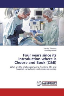 Four Years Since Its Introduction Where Is Choose and Book (C&b)