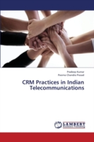 CRM Practices in Indian Telecommunications