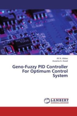 Geno-Fuzzy PID Controller For Optimum Control System