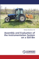 Assembly and Evaluation of the Instrumentation System on a Soil Bin