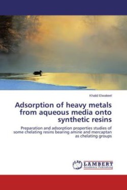 Adsorption of heavy metals from aqueous media onto synthetic resins