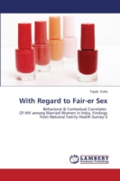 With Regard to Fair-er Sex