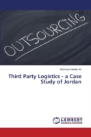 Third Party Logistics - A Case Study of Jordan