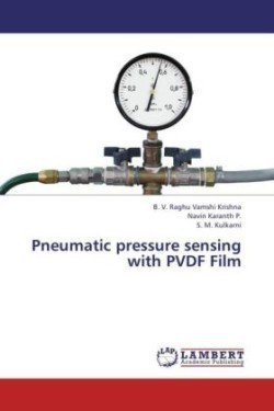 Pneumatic Pressure Sensing with Pvdf Film