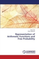 Representation of Arithmetic Functions and Free Probability