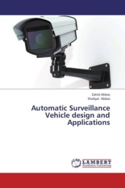 Automatic Surveillance Vehicle Design and Applications