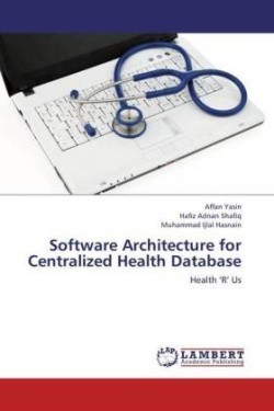 Software Architecture for Centralized Health Database