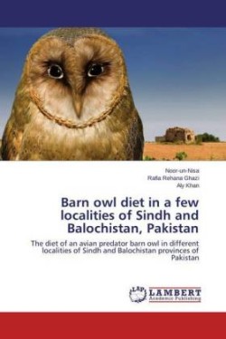 Barn owl diet in a few localities of Sindh and Balochistan, Pakistan