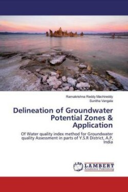 Delineation of Groundwater Potential Zones & Application