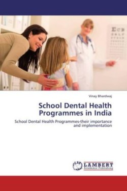 School Dental Health Programmes in India