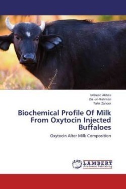 Biochemical Profile Of Milk From Oxytocin Injected Buffaloes