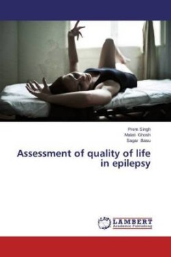 Assessment of quality of life in epilepsy