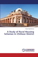 Study of Rural Housing Schemes in Chittoor District